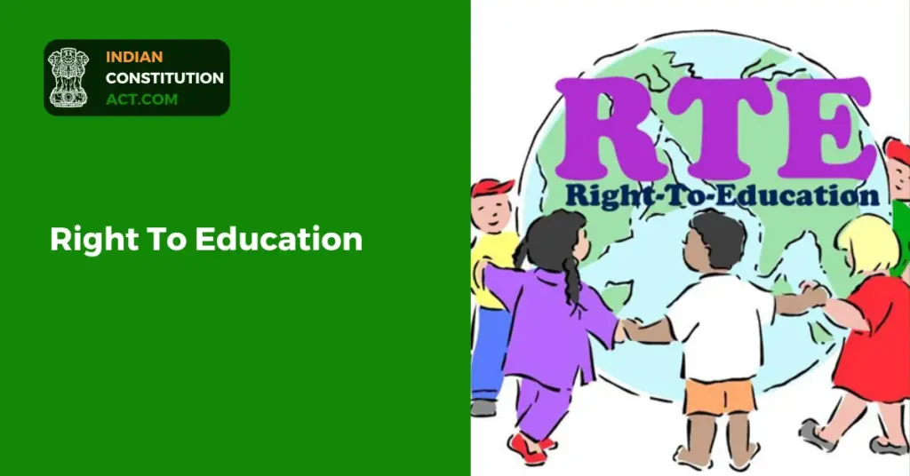 Right To Education Act Of The Indian Constitution