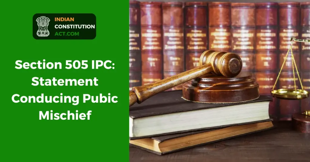 Section 505 IPC: Statement Conducing Pubic Mischief