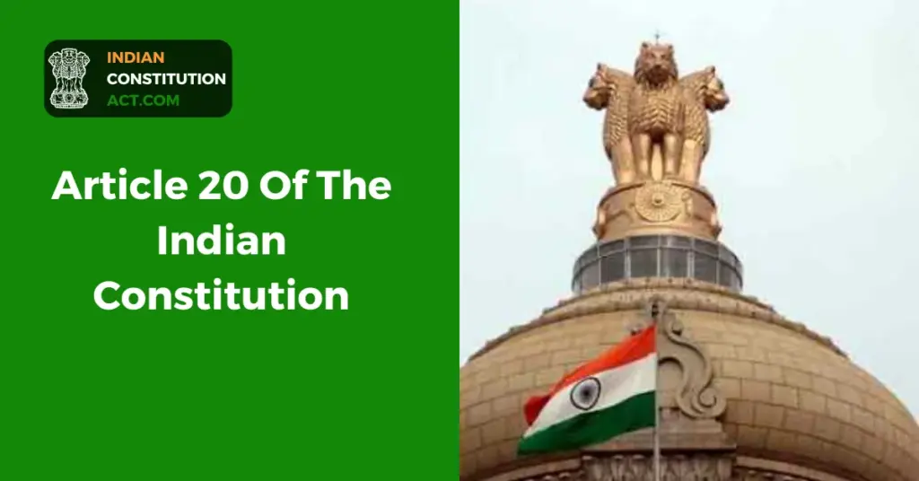 Article 20 Of The Indian Constitution