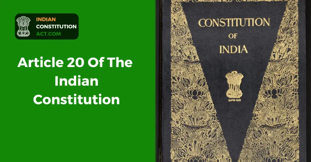 Article 20 Of The Indian Constitution