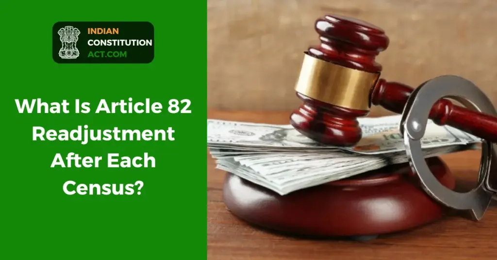 What Is Article 82 Readjustment After Each Census