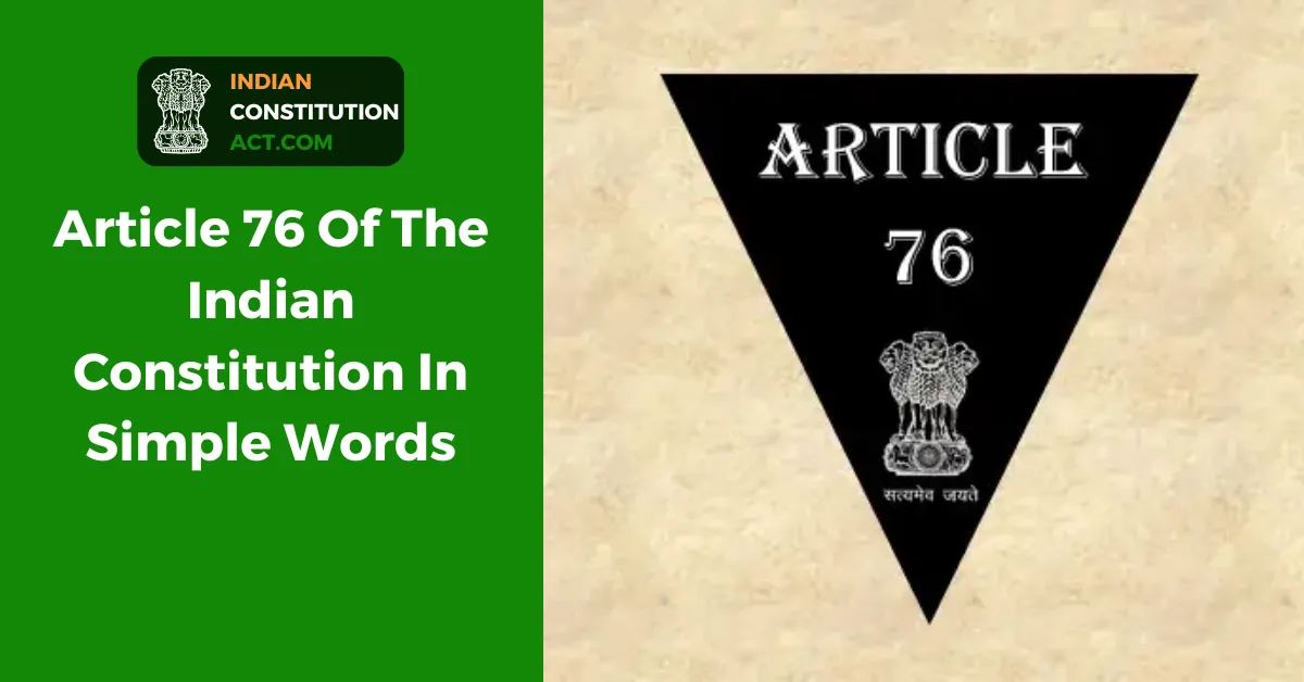 Article 76 Of The Indian Constitution